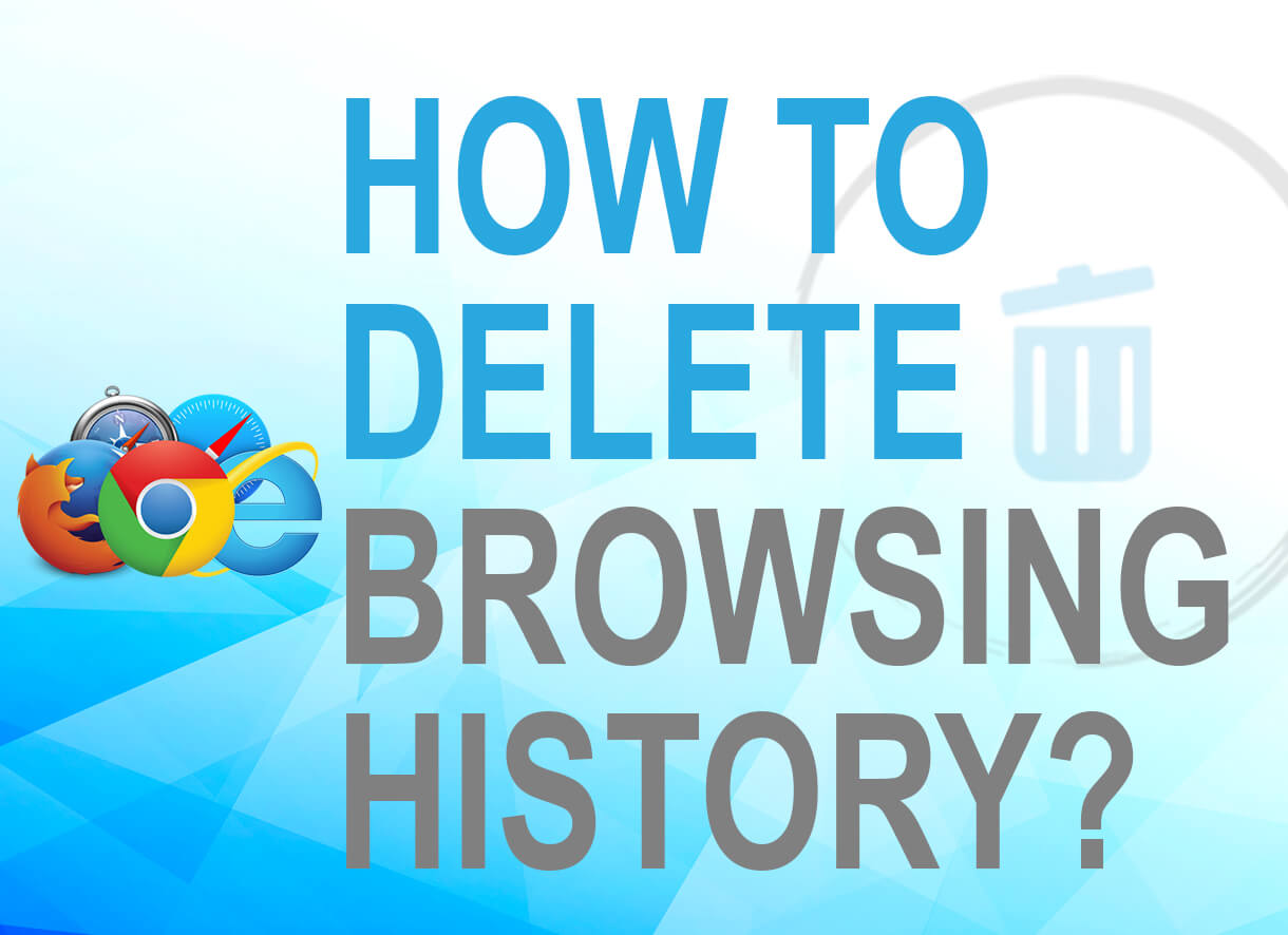 How to delete browsing history?