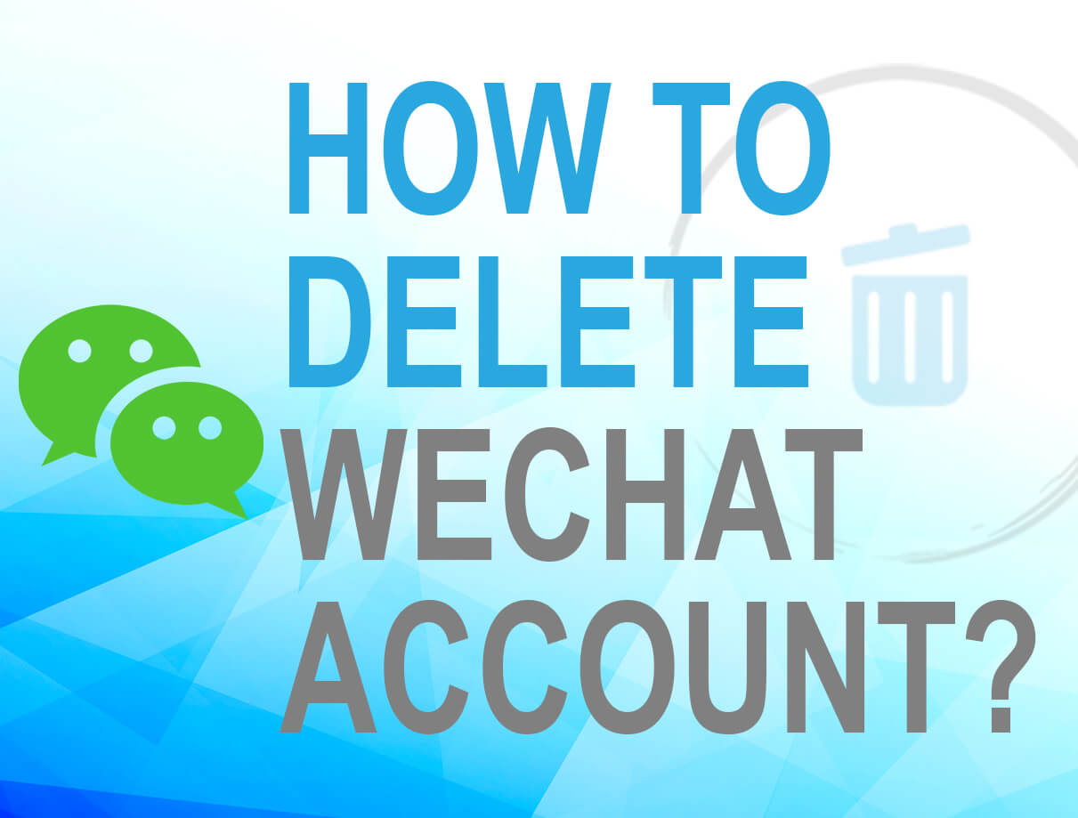 Delete WeChat Account