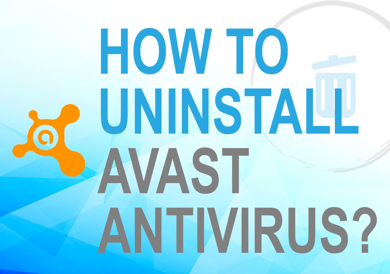 How To Uninstall Avast Antivirus