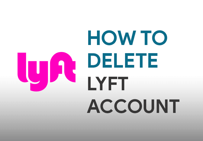How To Delete Lyft Account