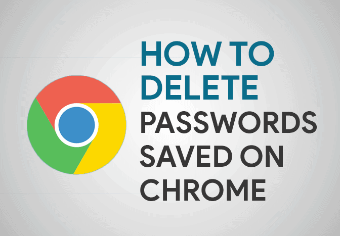 Feature Image for How To Delete Saved Passwords on Chrome